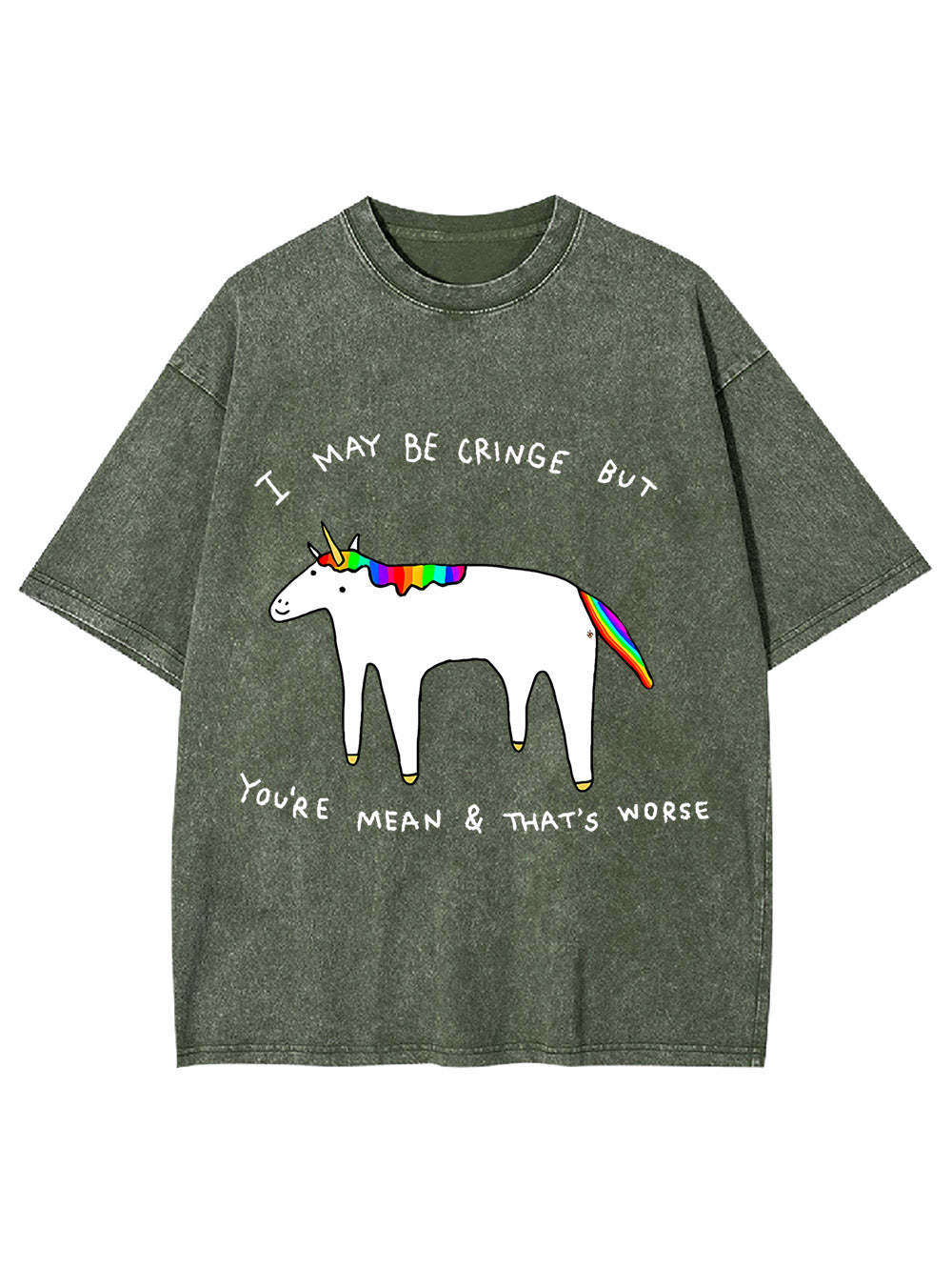 I May Be Cringe But You're Mean & That's Worse Washed Tshirt