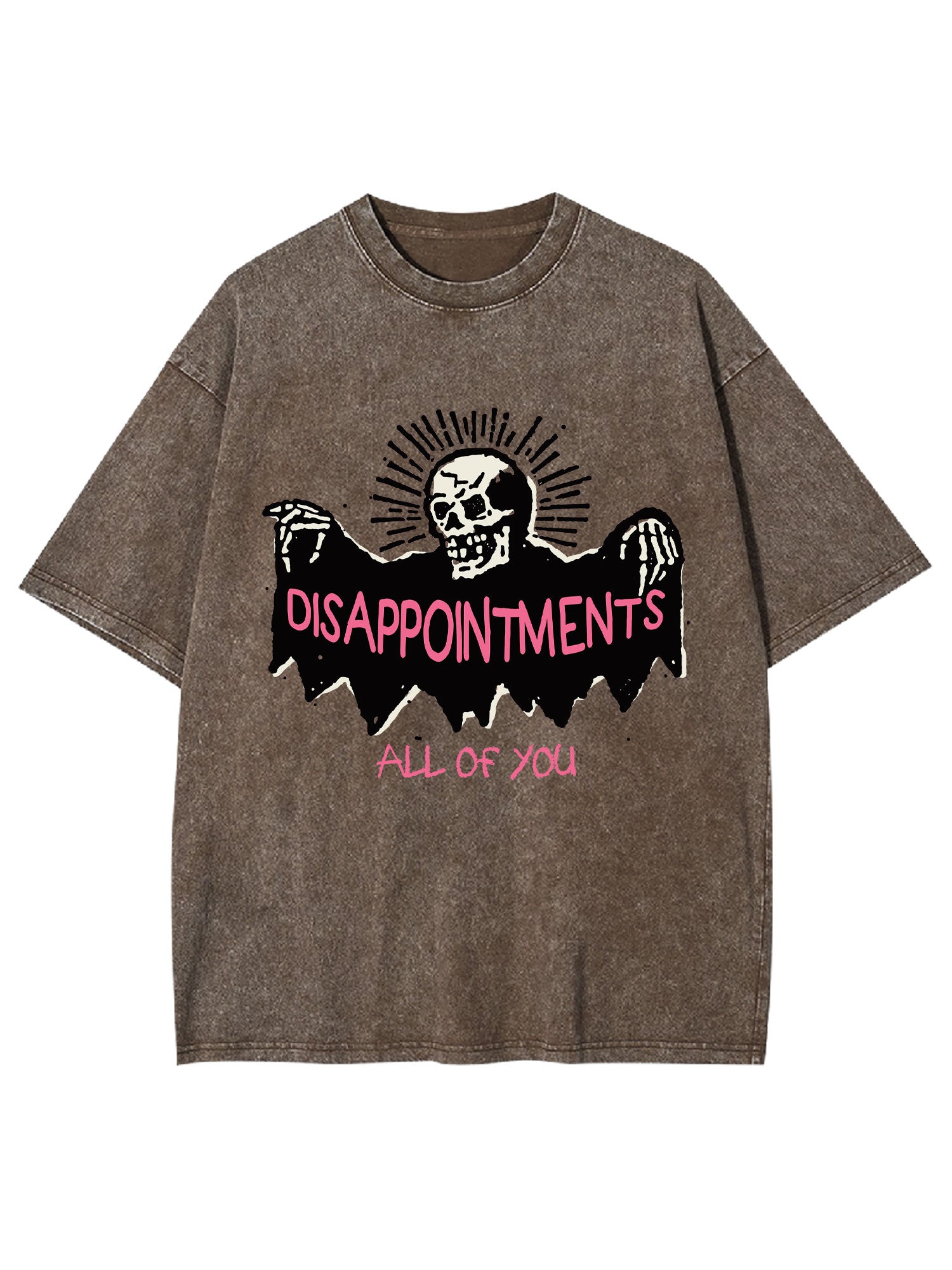 Disappointments All Of You Washed Tshirt