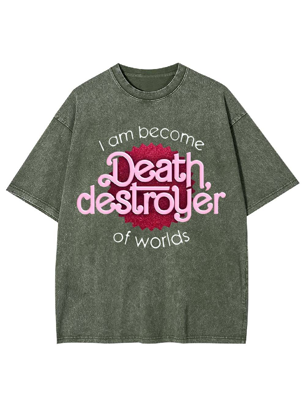 I Am Become Death Washed Tshirt