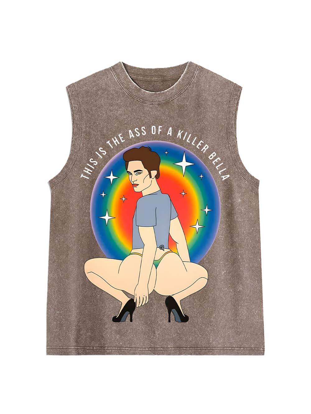 This Is The Ass Of A Killer bella Washed Tank Top