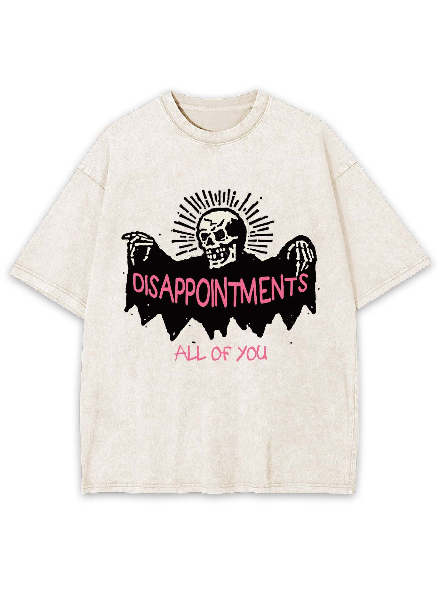 Disappointments All Of You Washed Tshirt-ClassyOutlaw Sale