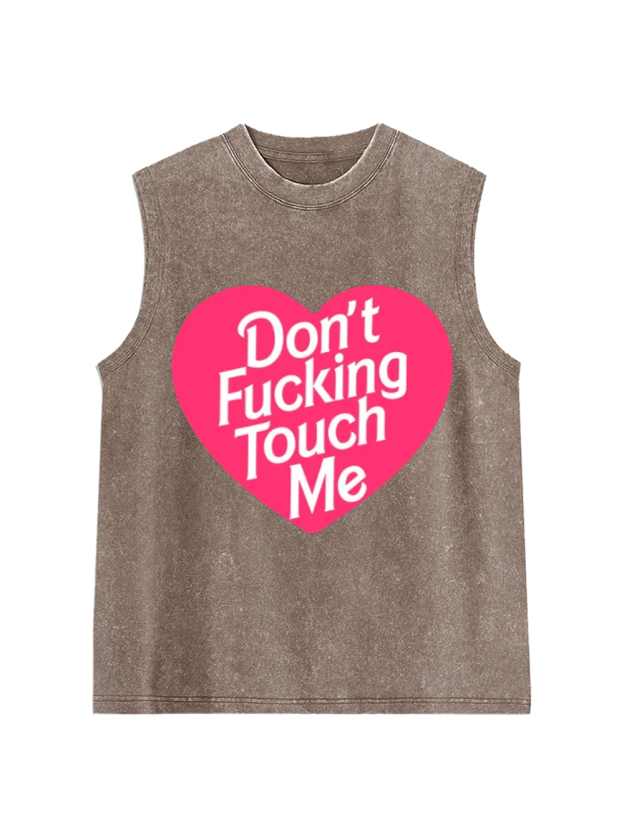 Don't Touch Me Washed Tank Top