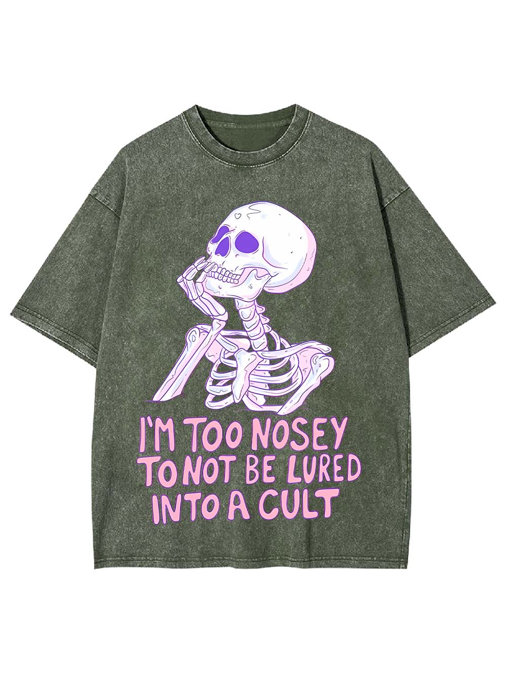 I‘m Too Nosey To Not Be Lured Into A Cult Washed Tshirt