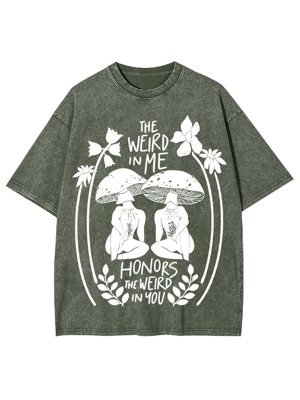 The Weird In Me Washed Tshirt