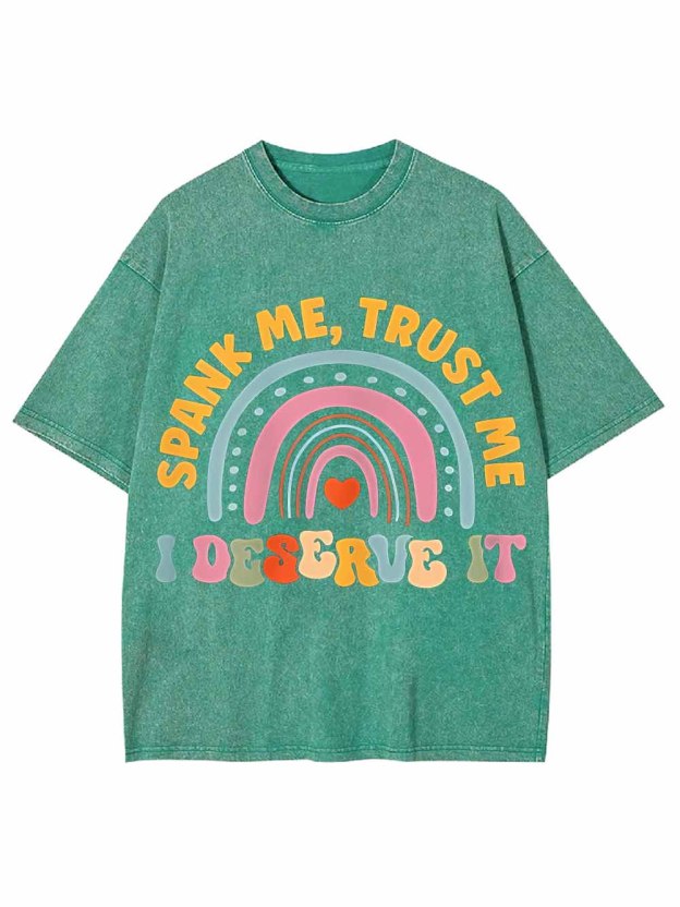 SPANK ME TRUST ME WASHED TSHIRT