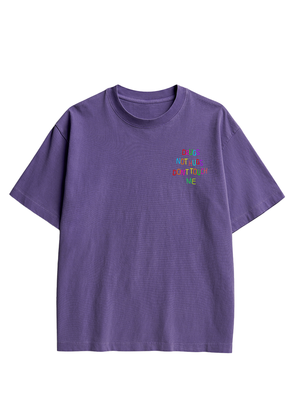 DRUGS NOT HUGS DON’T TOUCH ME Double Sided Print Washed TShirt