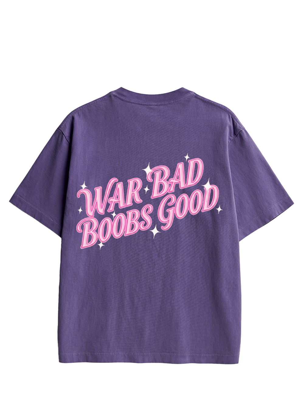 WAR BAD BOOBS GOOD DOUBLE SIDED PRINT WASHED TSHIRT