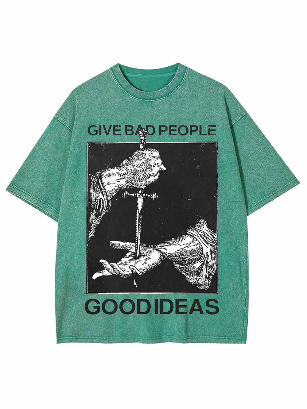 Give Bad People Goodideas Washed Tshirt