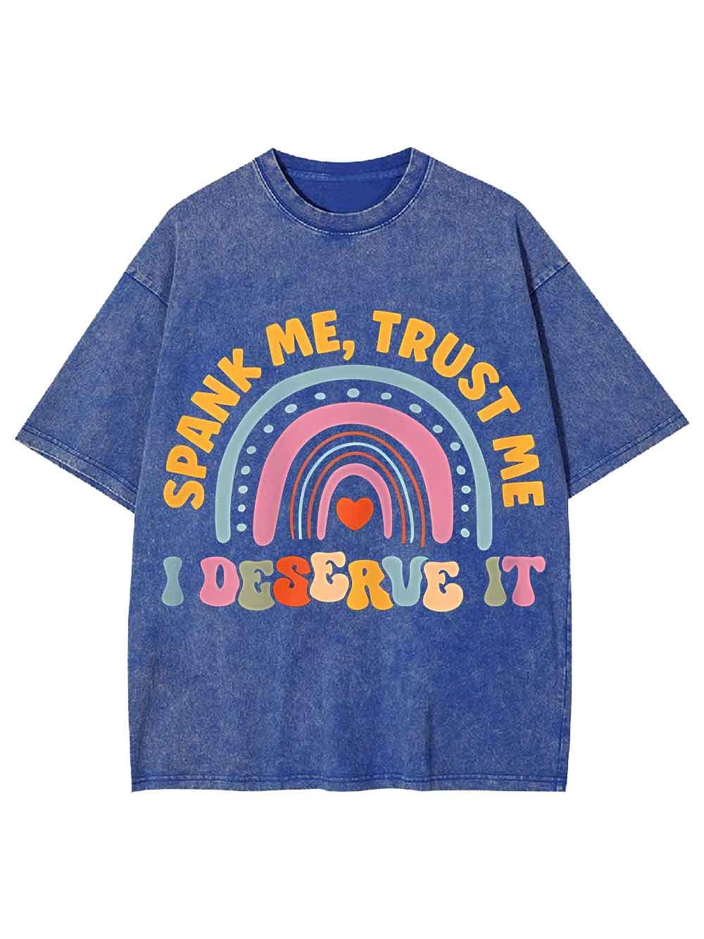 SPANK ME TRUST ME WASHED TSHIRT