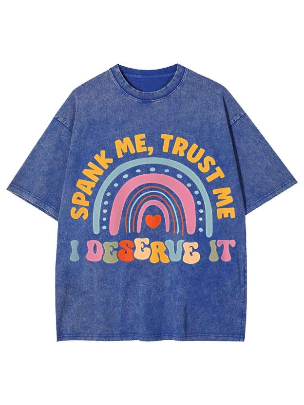 SPANK ME TRUST ME WASHED TSHIRT