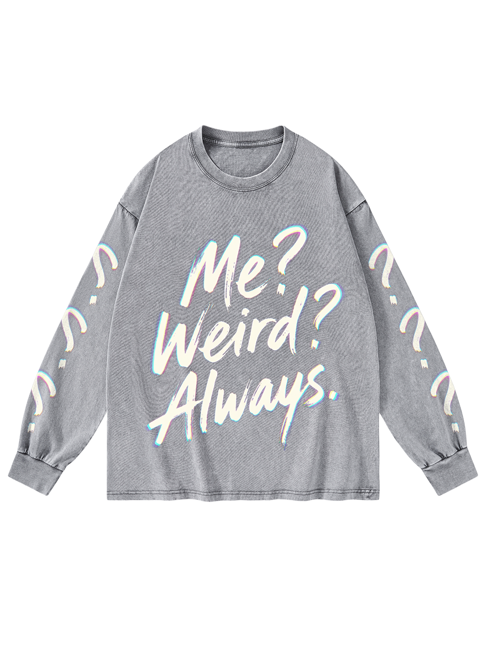 ME WEIRD ALWAYS WASHED LONG-SLEEVE GRAPHIC TSHIRT
