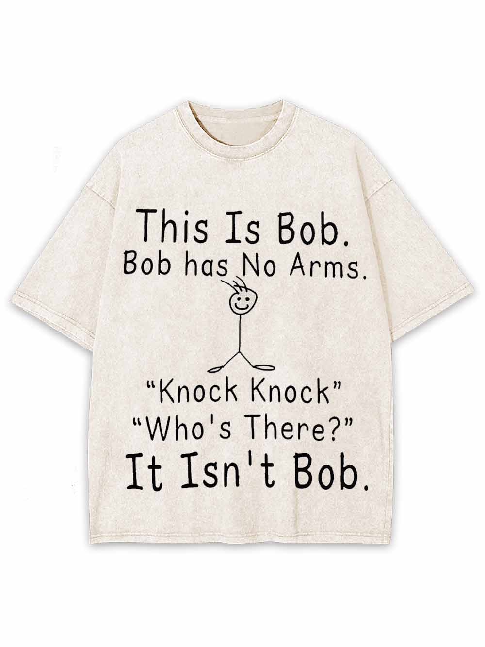 THIS IS BOB WASHED TSHIRT