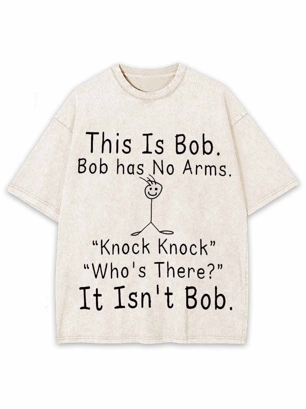 THIS IS BOB WASHED TSHIRT