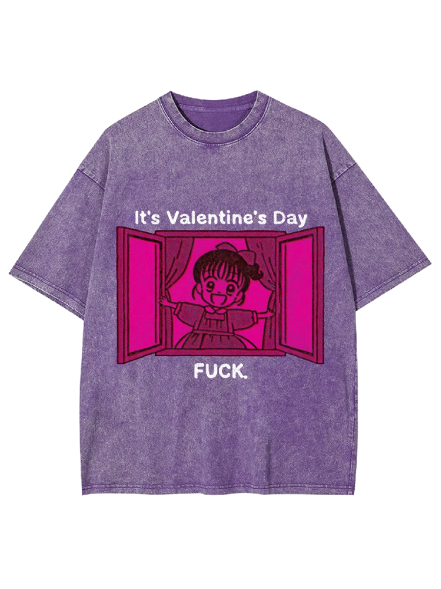 It's Valentine's Day Washed Tshirt