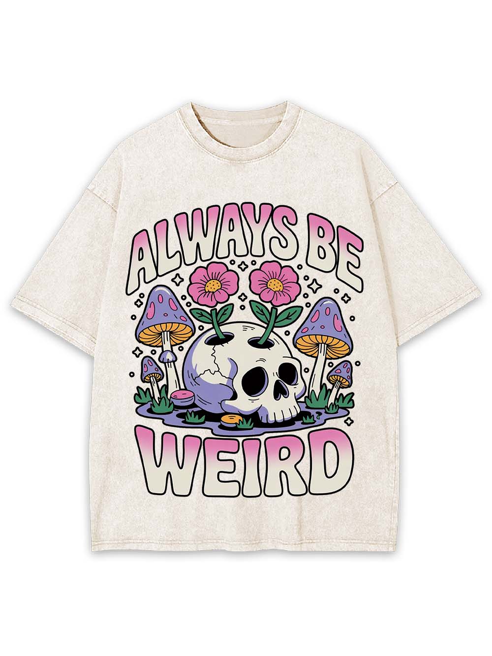 ALWAYS BE WEIRD WASHED TSHIRT