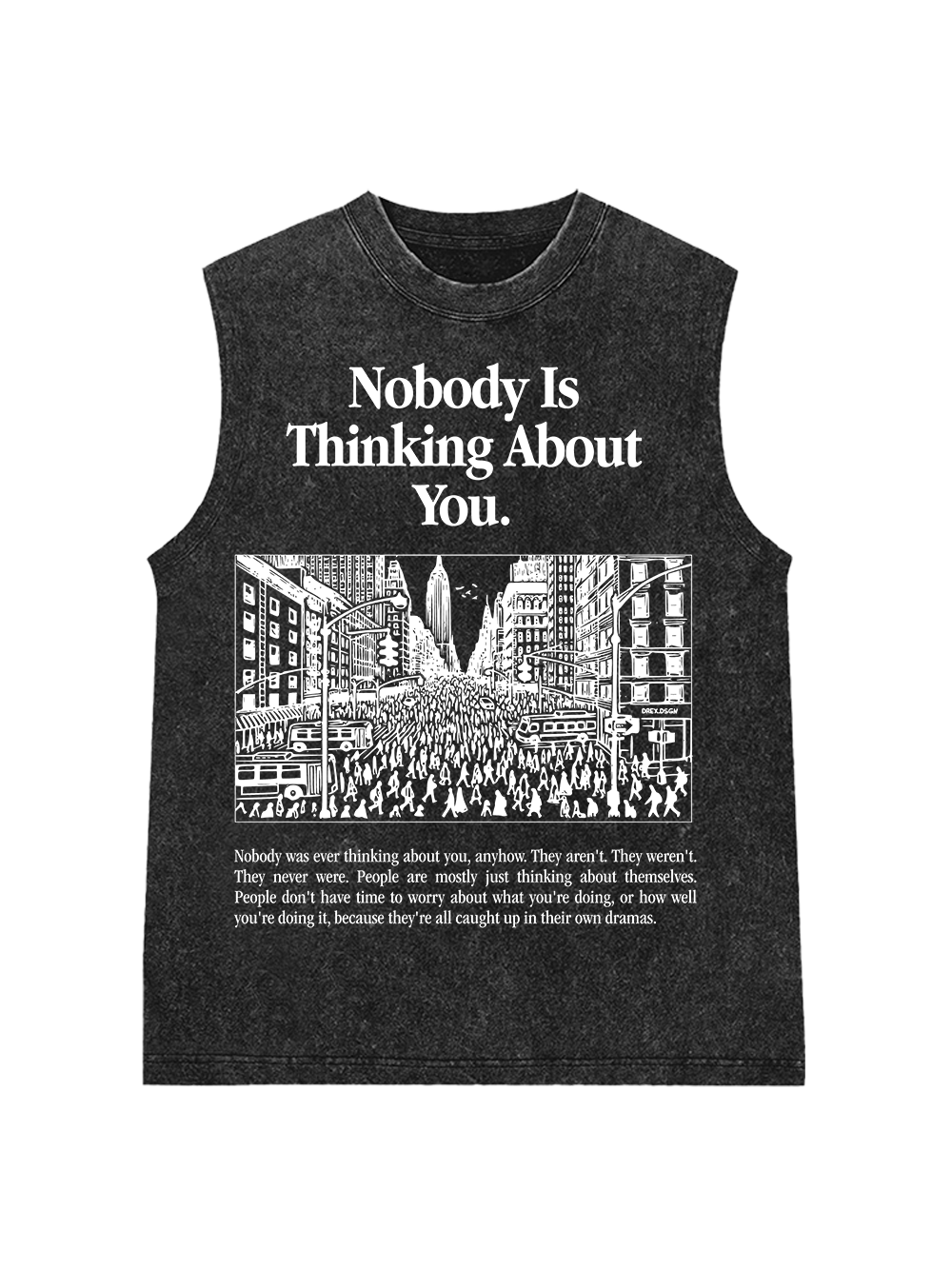 NOBODY IS THINKING ABOUT YOU Washed Tank Top