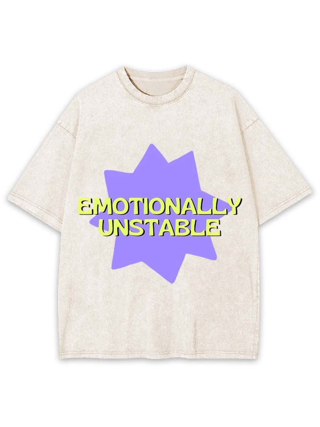 Emotionally Unstable Washed Tshirt