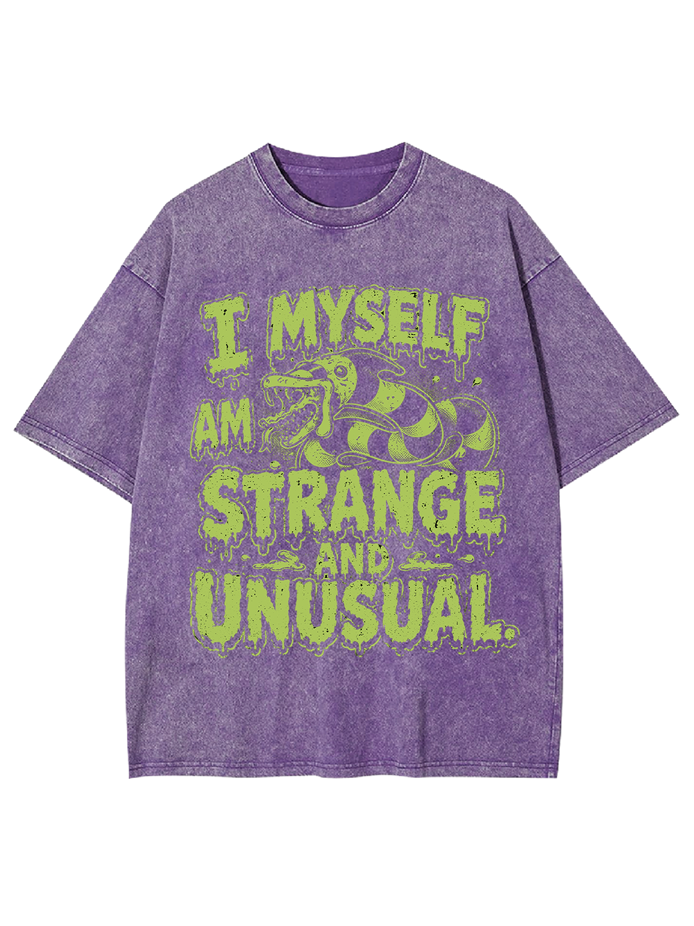 I MYSELF AM STRANGE AND UNUSUAL WASHED TSHIRT