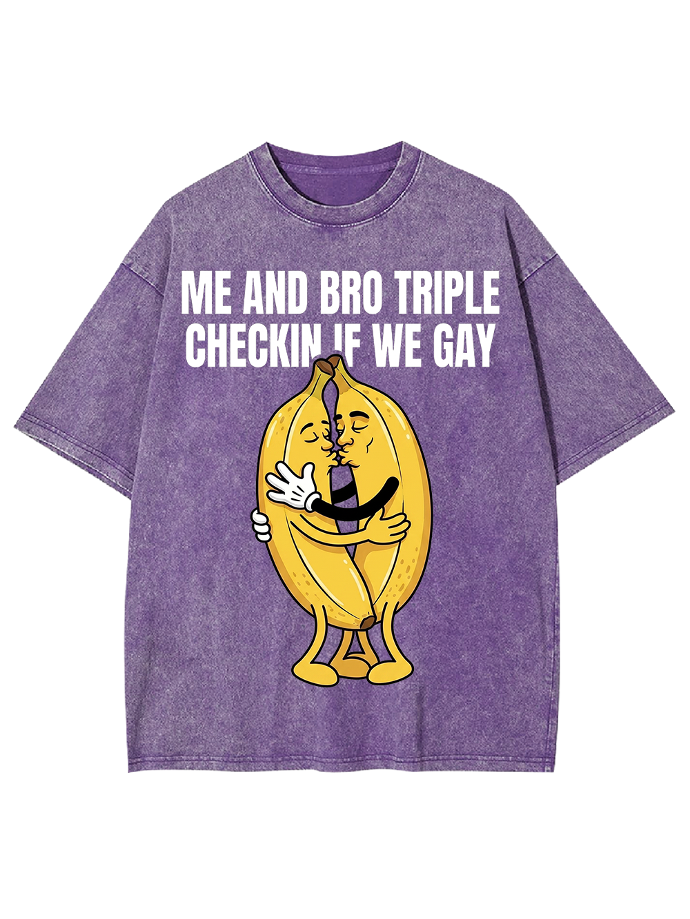 ME AND BRO TRIPLE CHECKIN IF WE GAY WASHED TSHIRT