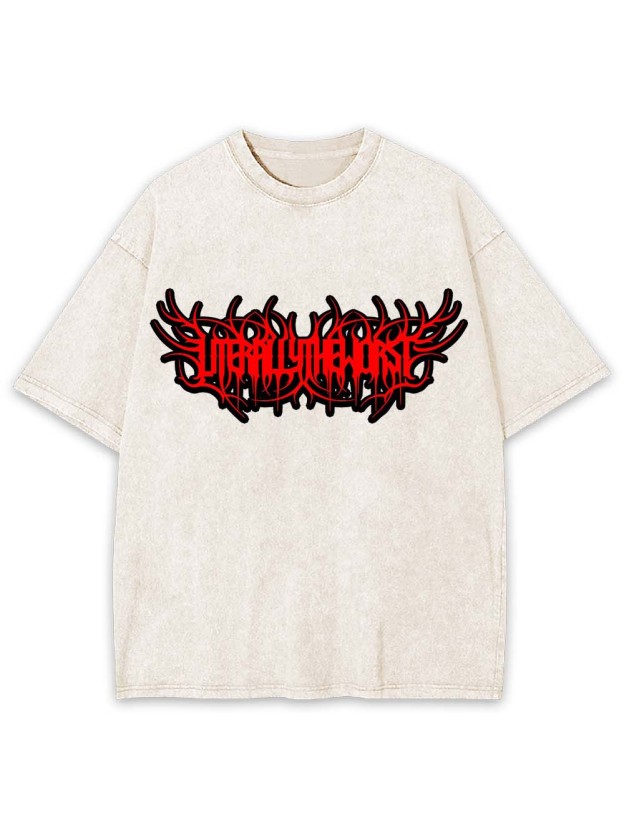 Literally The Worst Washed Tshirt