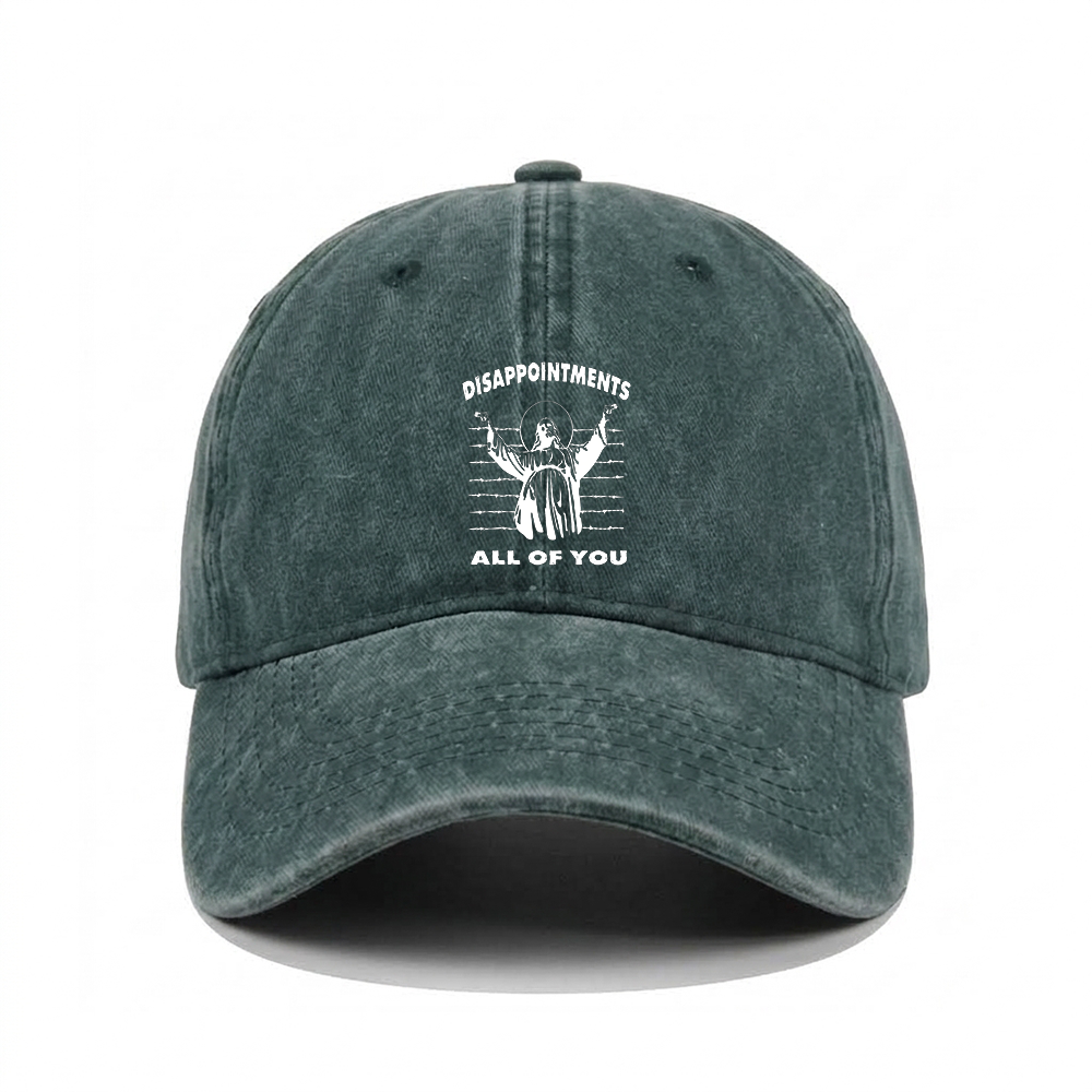 DISAPPOINTMENTS ALL OF YOU WASHED VINTAGE BASEBALL CAP
