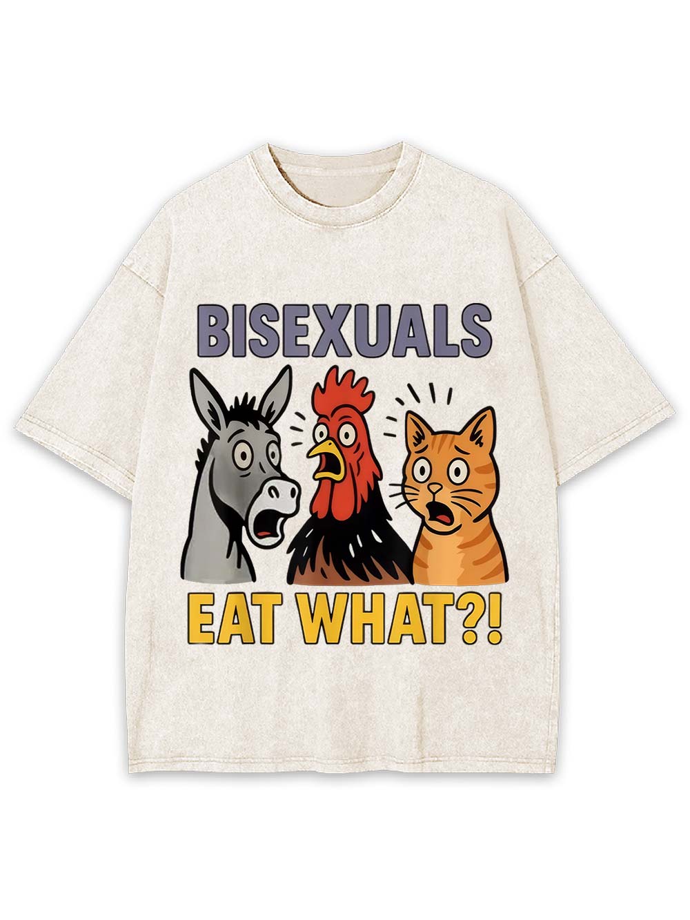 Bisexuals Eat What?! Washed Tshirt