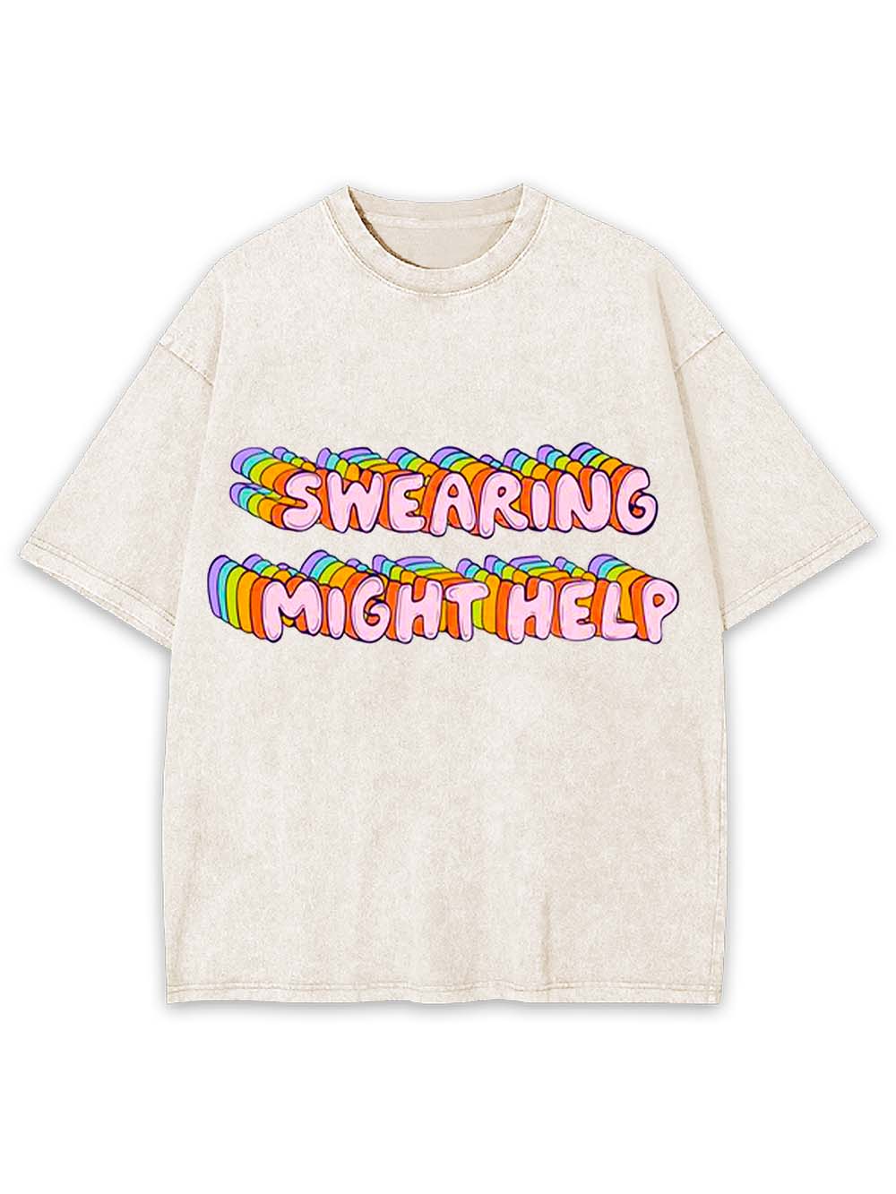 Swearing Might Help Washed Tshirt
