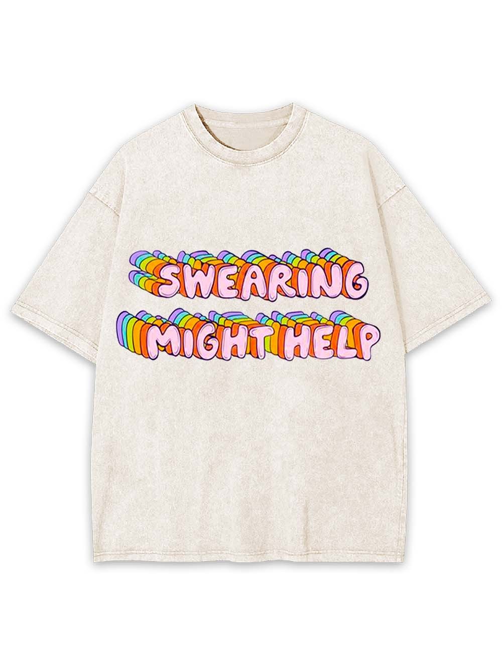 Swearing Might Help Washed Tshirt
