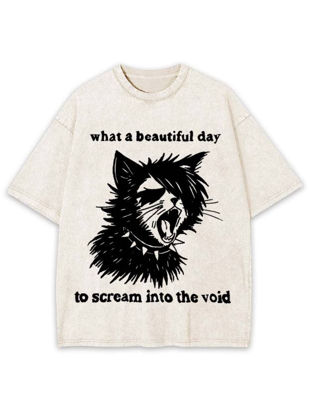 What a Beautiful Day to Scream Washed Tshirt