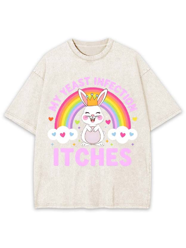 My Yeast Infection Itches Washed Tshirt