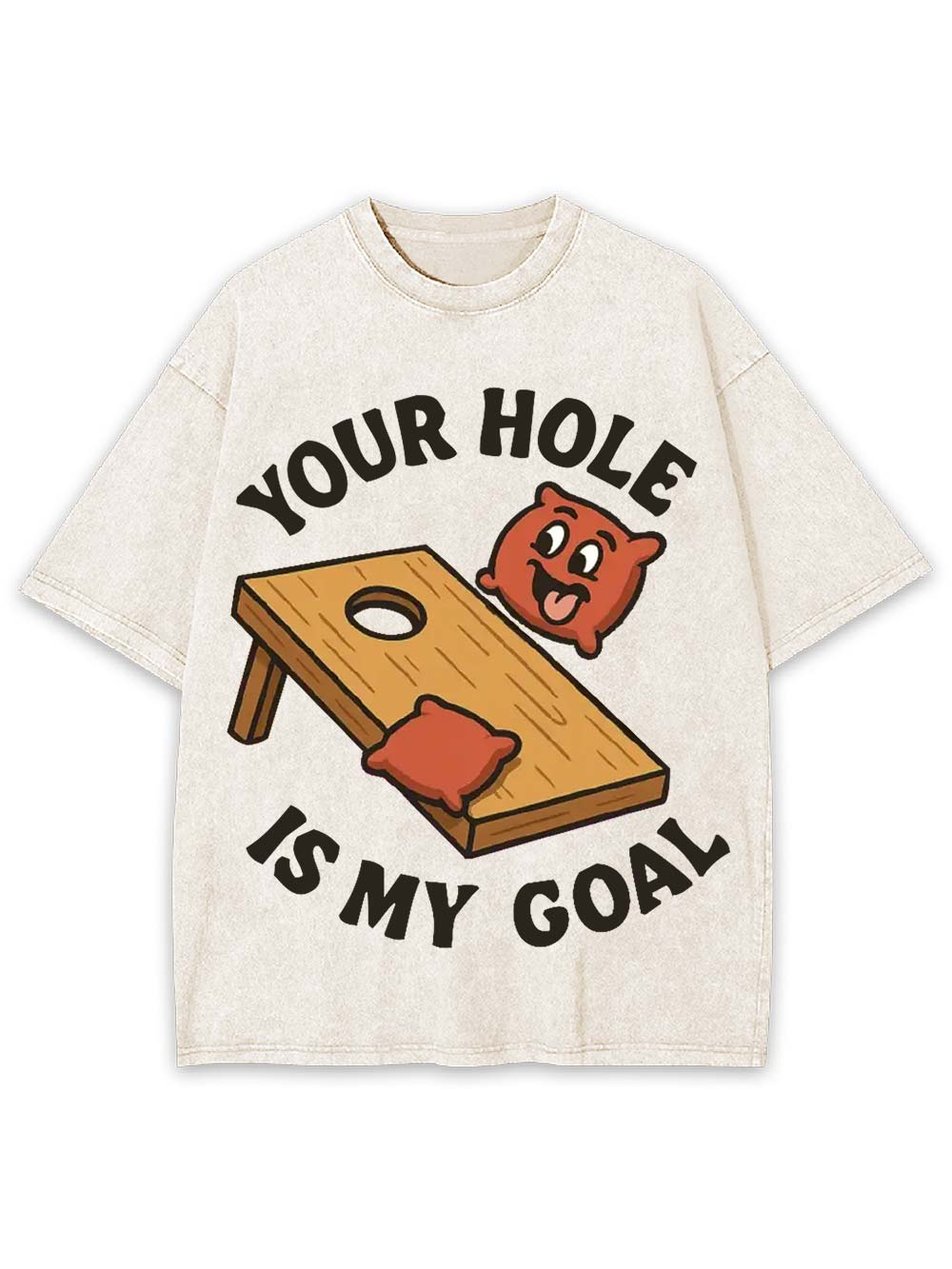 Your Hole Is My Goal Washed Tshirt
