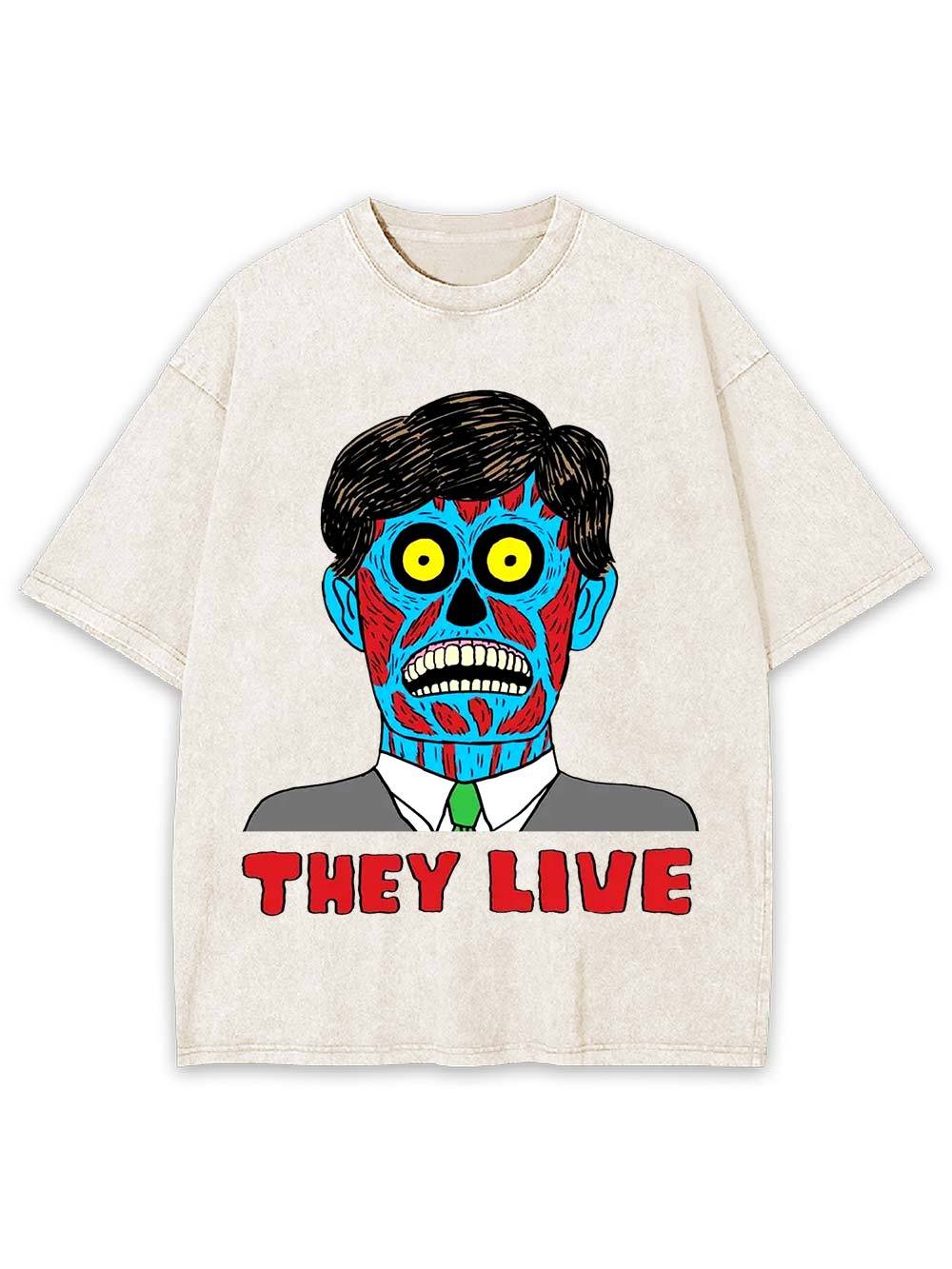 They Live Washed Tshirt