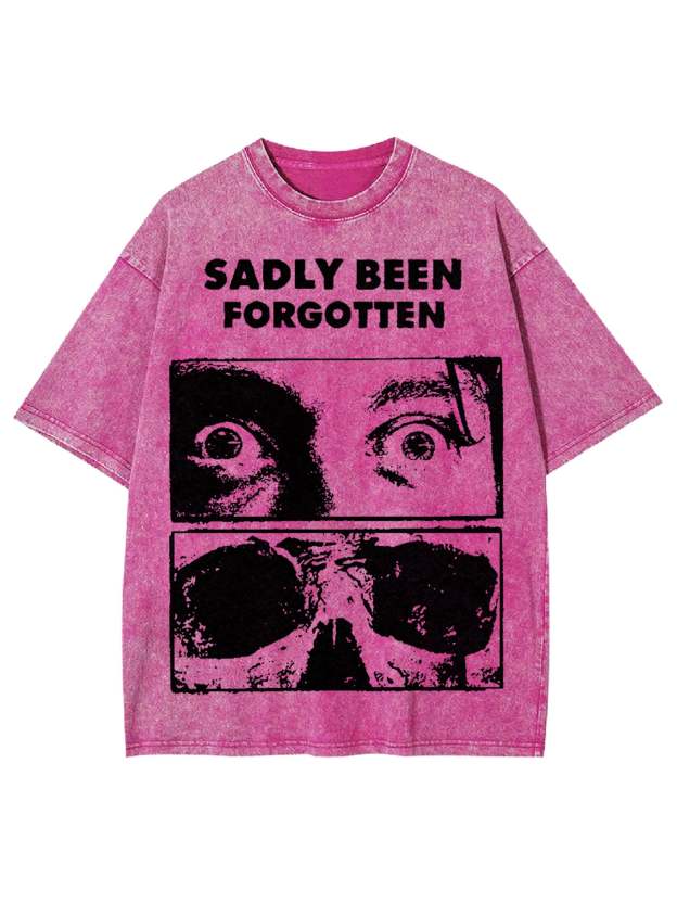 Sadly Been Forgotten Washed Tshirt