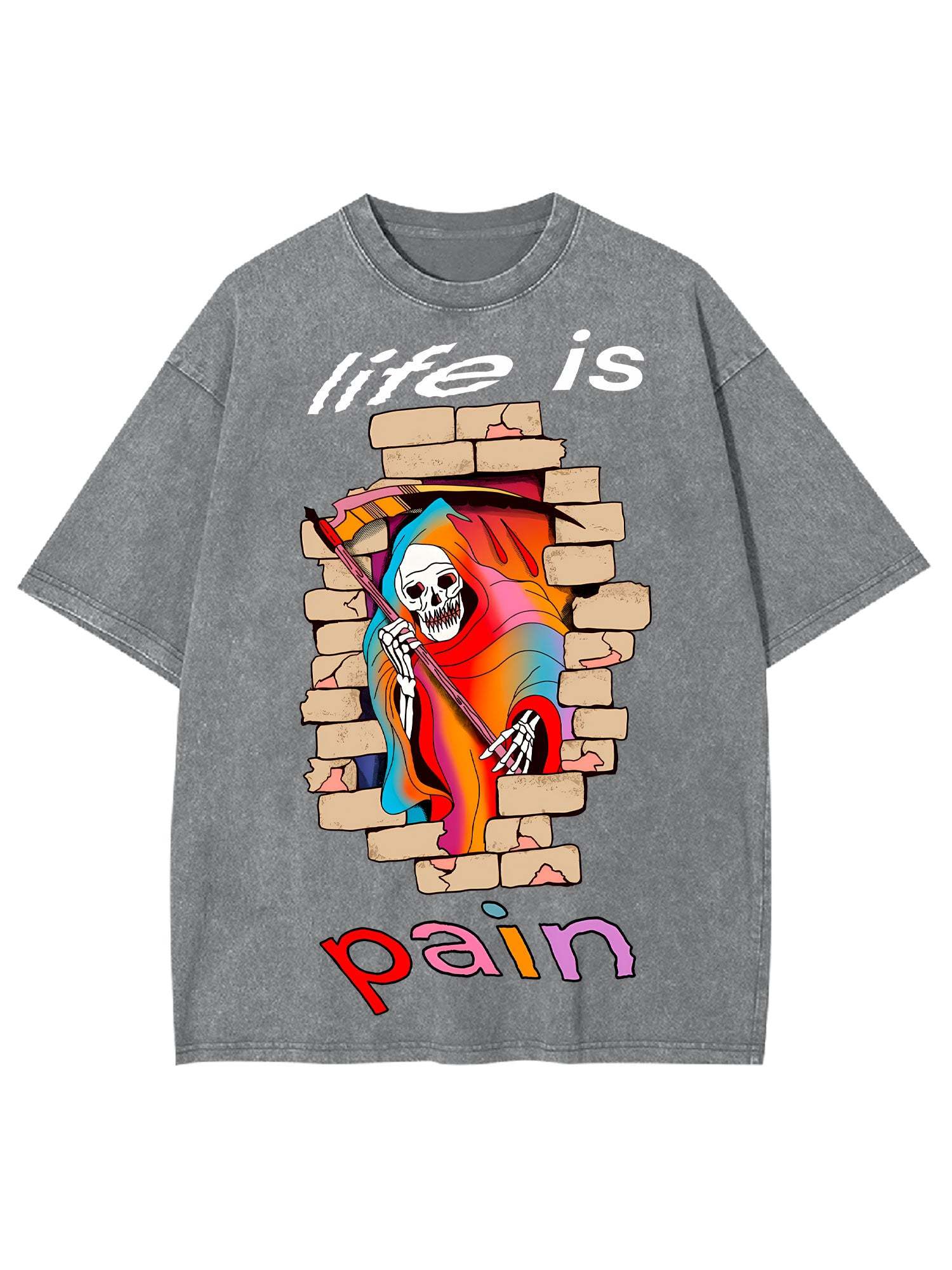 Life Is Pain Washed Tshirt
