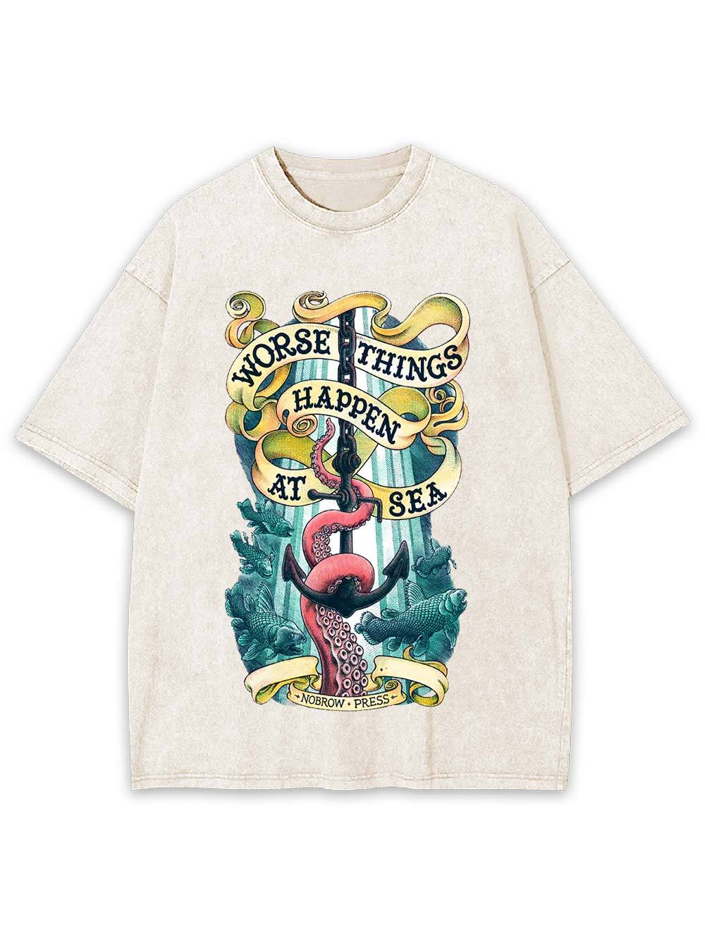 Worse Things Happen at Sea Washed Tshirt
