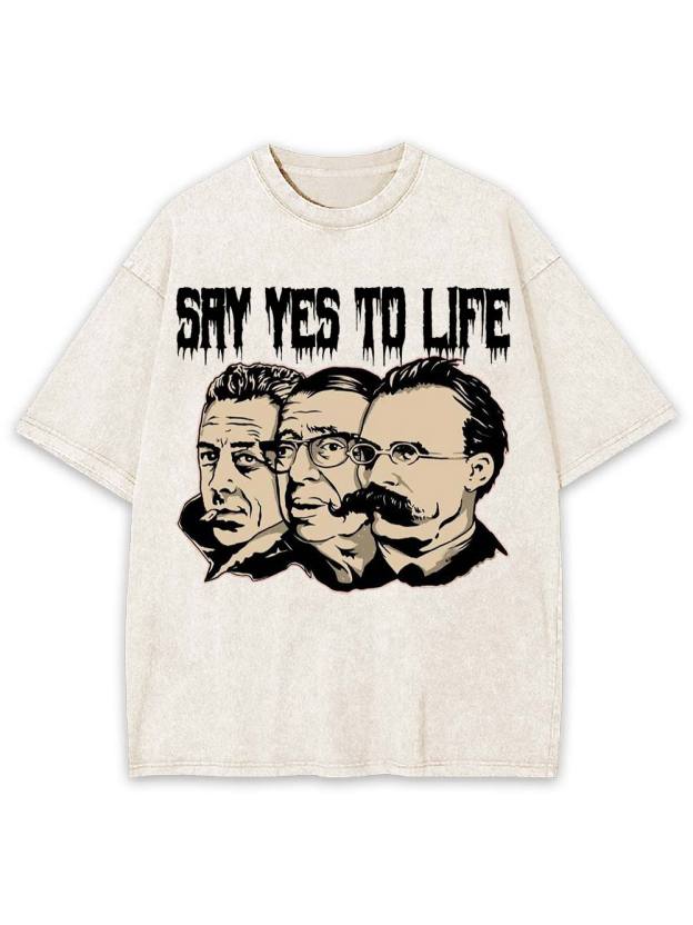 Say Yes to Life Washed Tshirt