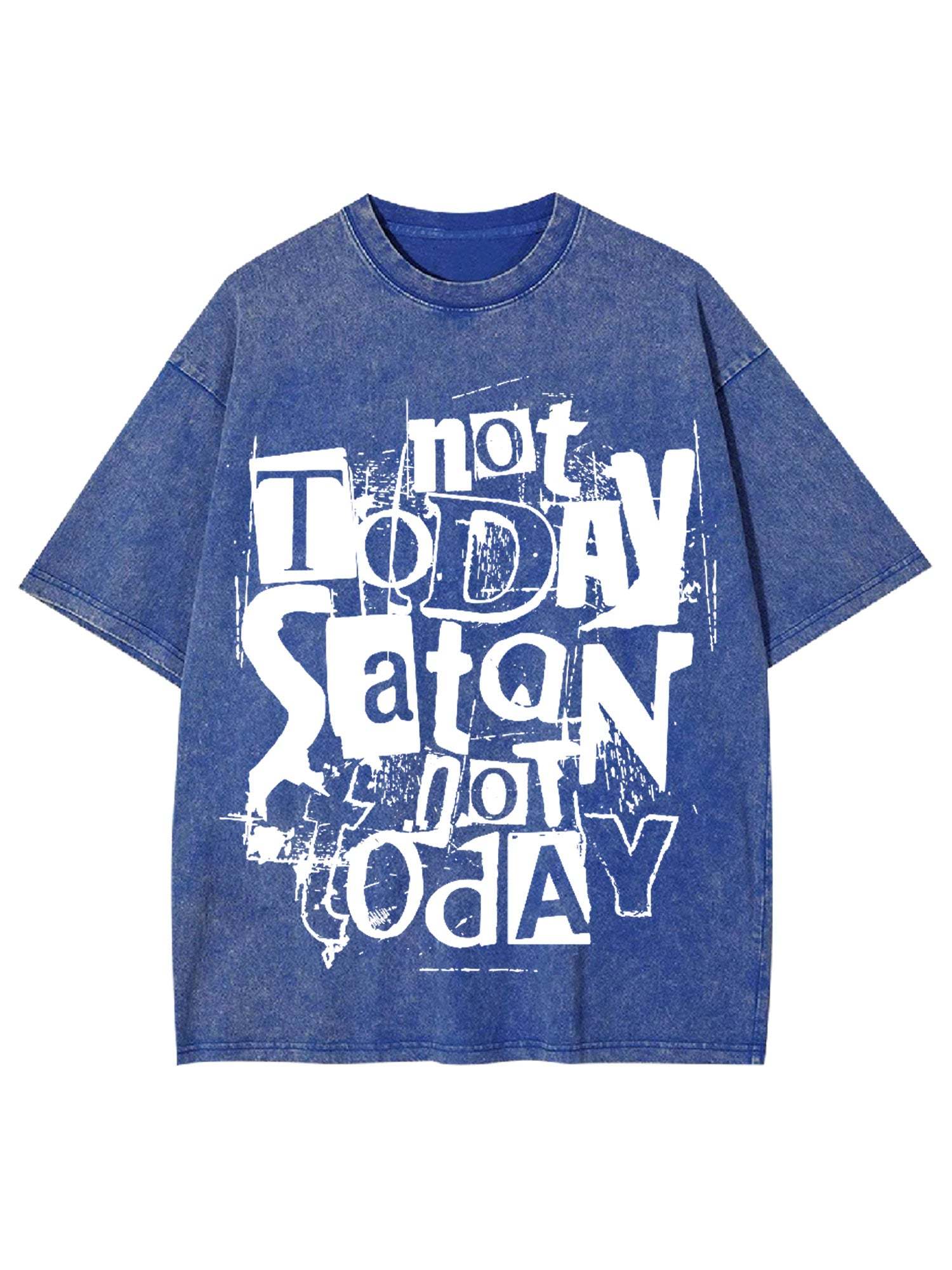 Not Today Satan Washed Tshirt