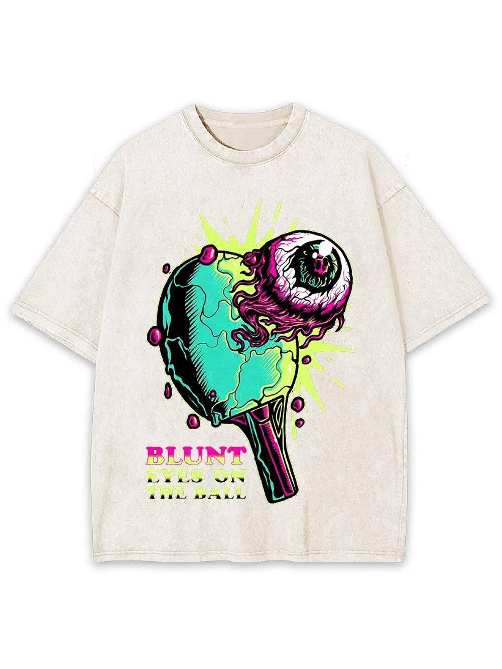 Blunt Eyes On The Ball Washed Tshirt