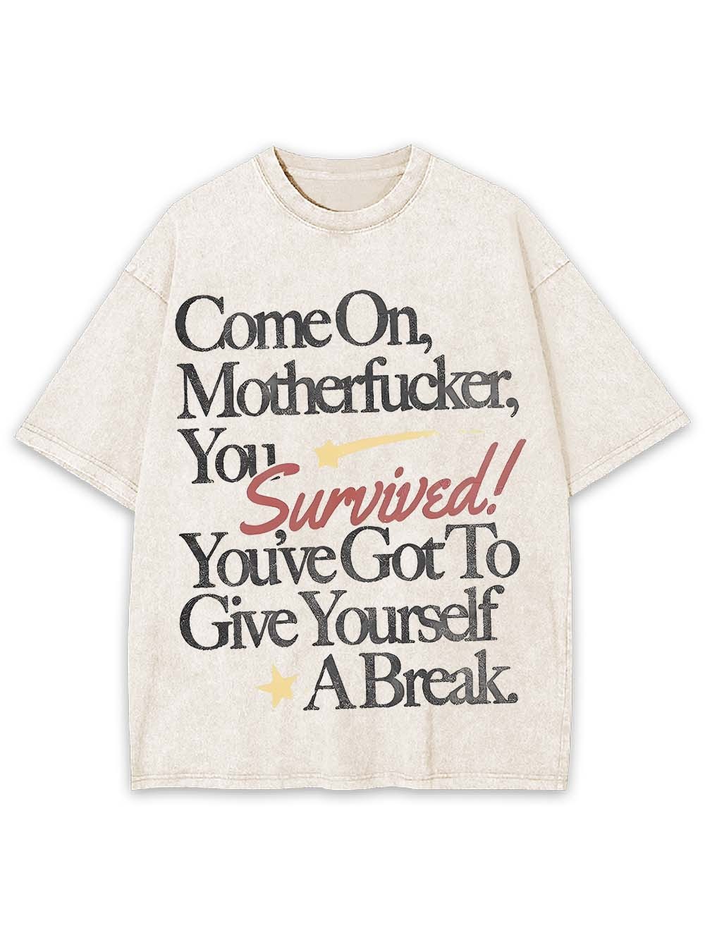 CELEBRATE YOUR SURVIVAL WASHED TSHIRT