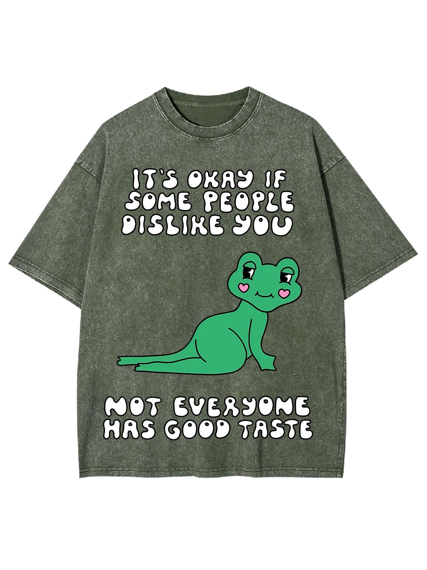 It's Okat If Some People Dislike You Washed Tshirt