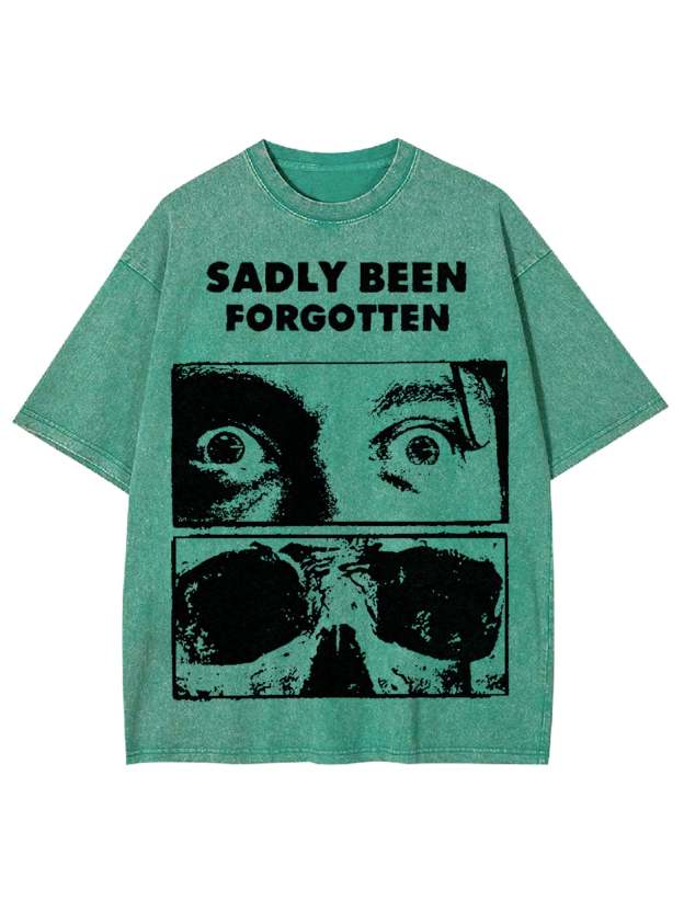 Sadly Been Forgotten Washed Tshirt