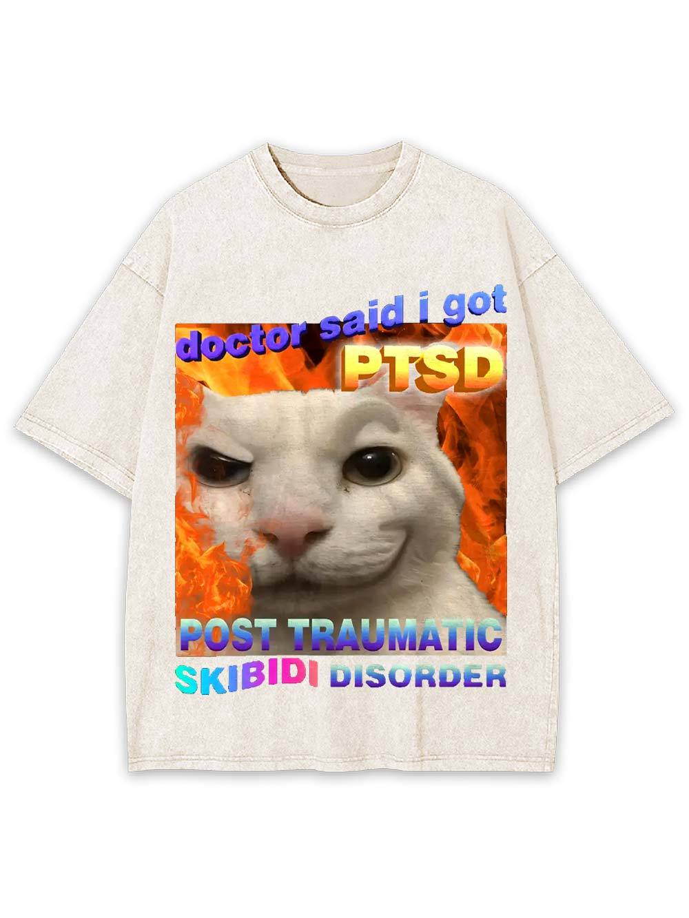Post Traumatic Skibidi Disorder Washed Tshirt