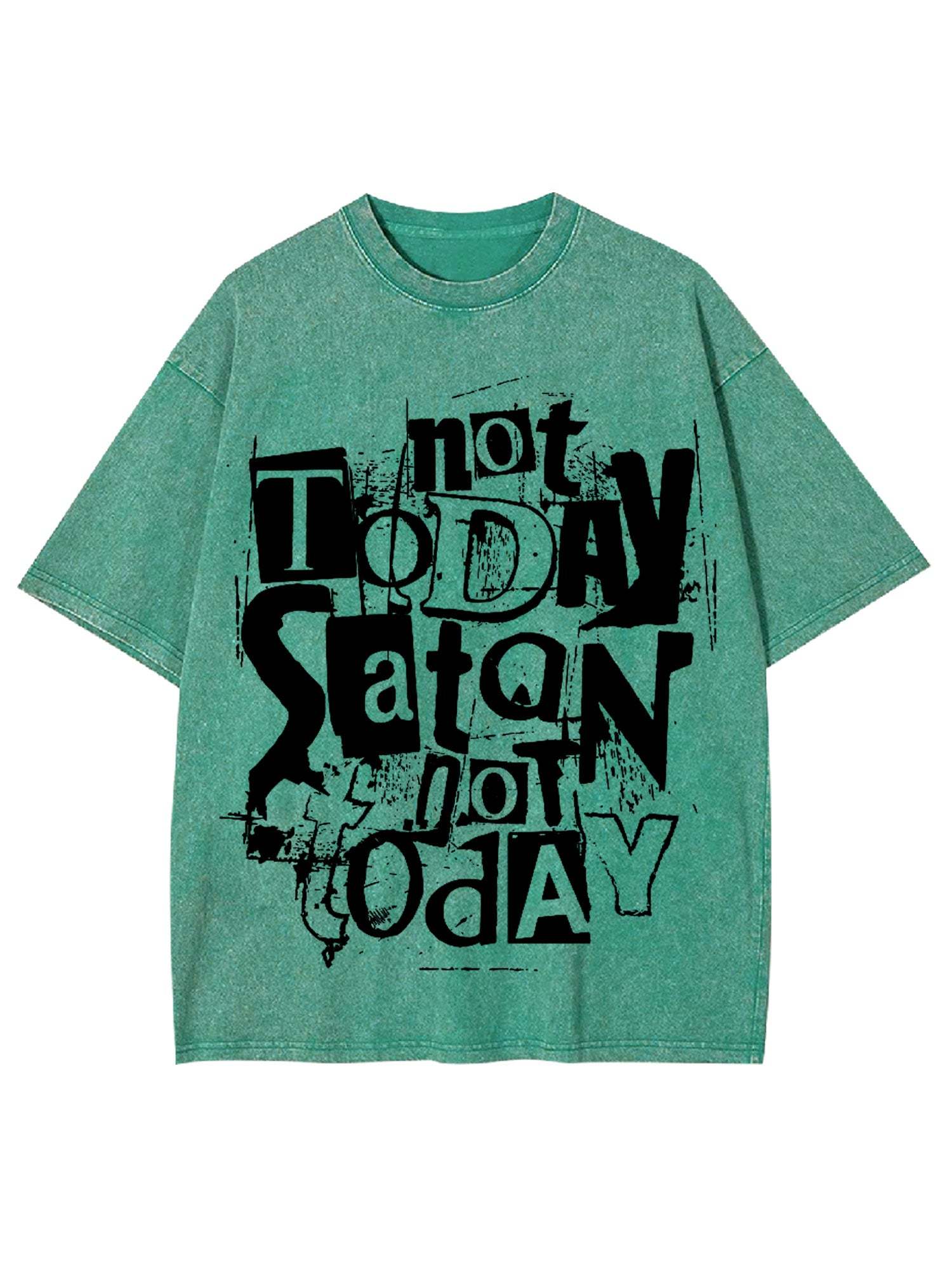 Not Today Satan Washed Tshirt