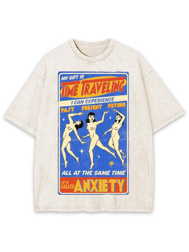 Time Traveling Anxiety Washed Tshirt