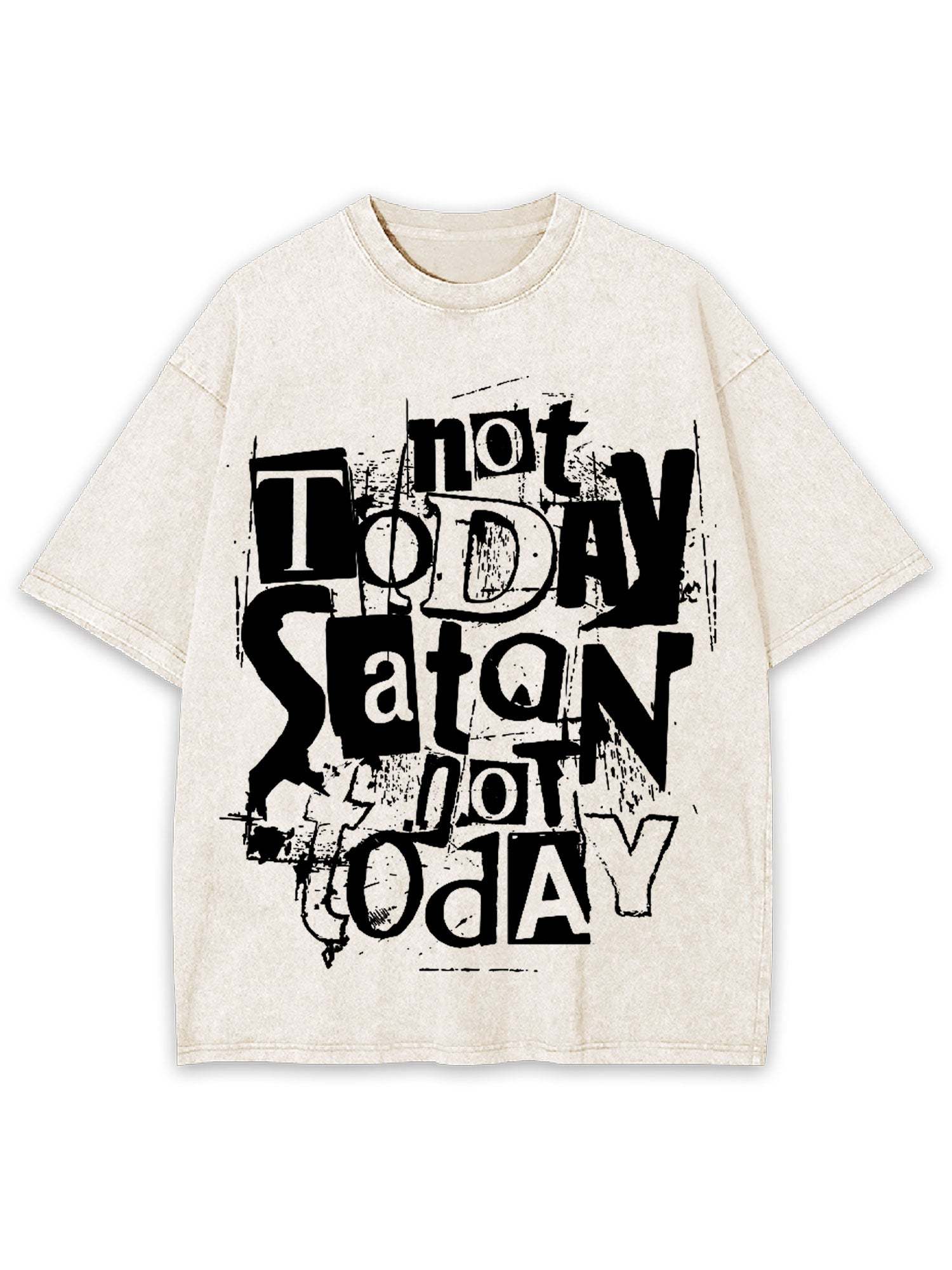 Not Today Satan Washed Tshirt