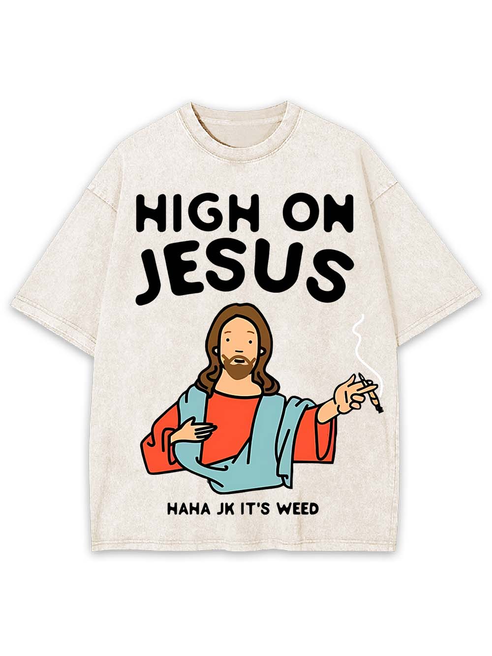 HIGH ON JESUS WASHED TSHIRT