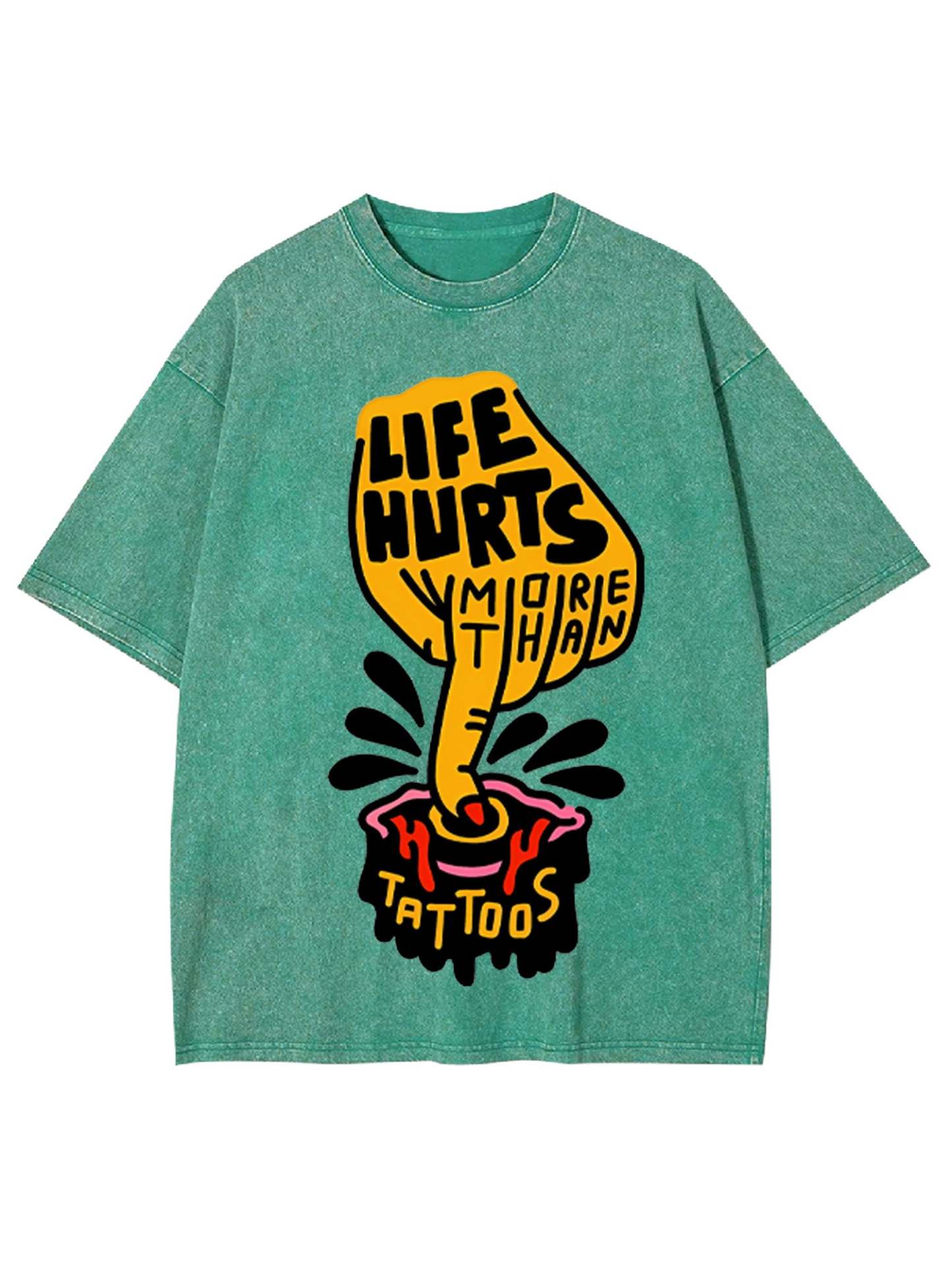 Life Hurts More Than Tattoos Washed Tshirt-ClassyOutlaw Sale