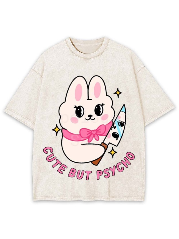 Cute But Psycho Washed Tshirt