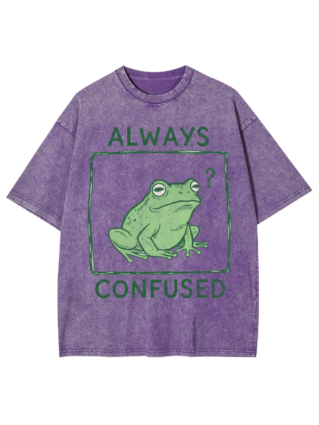 Always confused Washed Tshirt