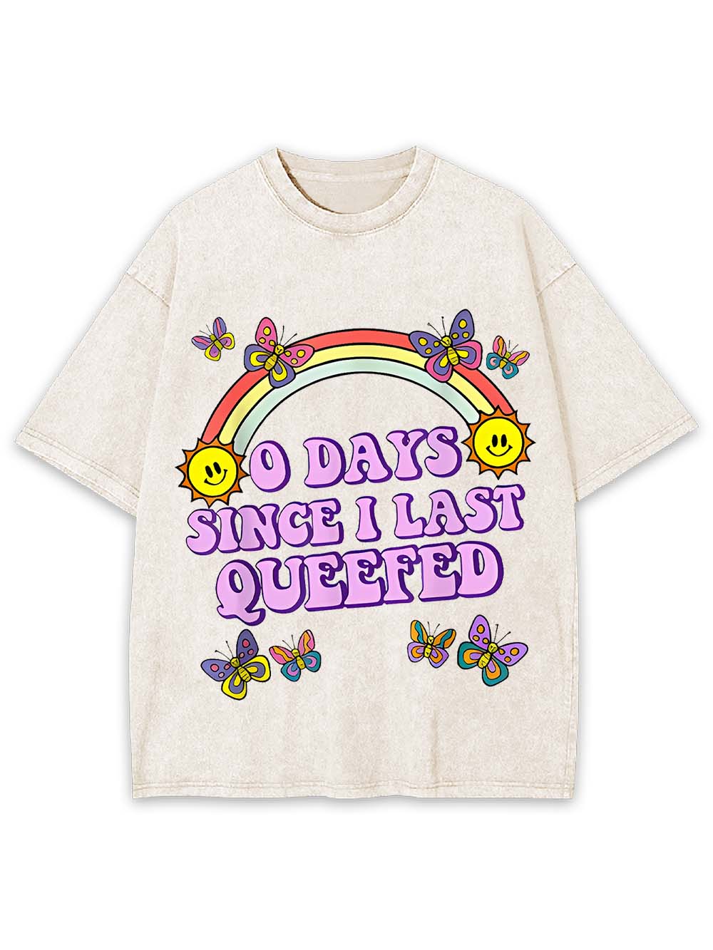 0 Days Since I Last Queefed Washed Tshirt